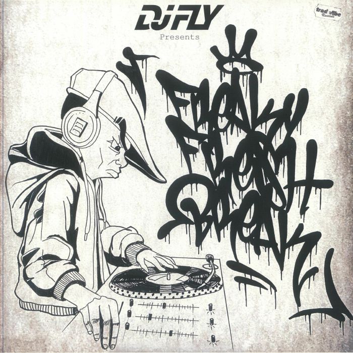 DJ FLY - Freaky Fresh Break (LP + MP3 download code limited to 300 copies)