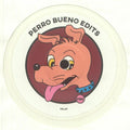 PERRO BUENO EDITS - Perro Bueno Edits Vol 7 (limited white vinyl 7")