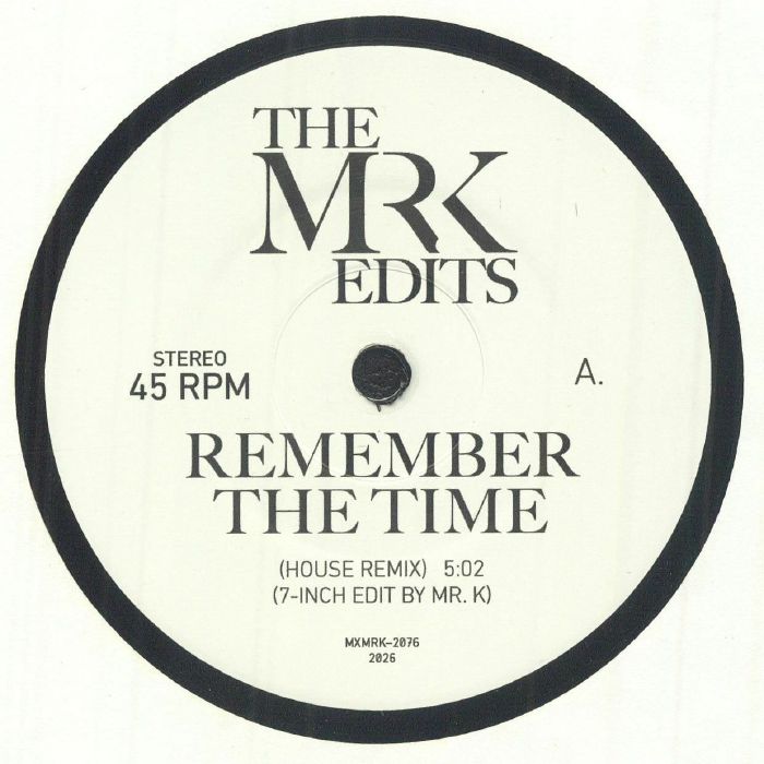 The MR K EDITS - Remember The Time (7")