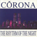 CORONA - The Rhythm Of The Night (reissue) (180 gram clear blue vinyl 12")