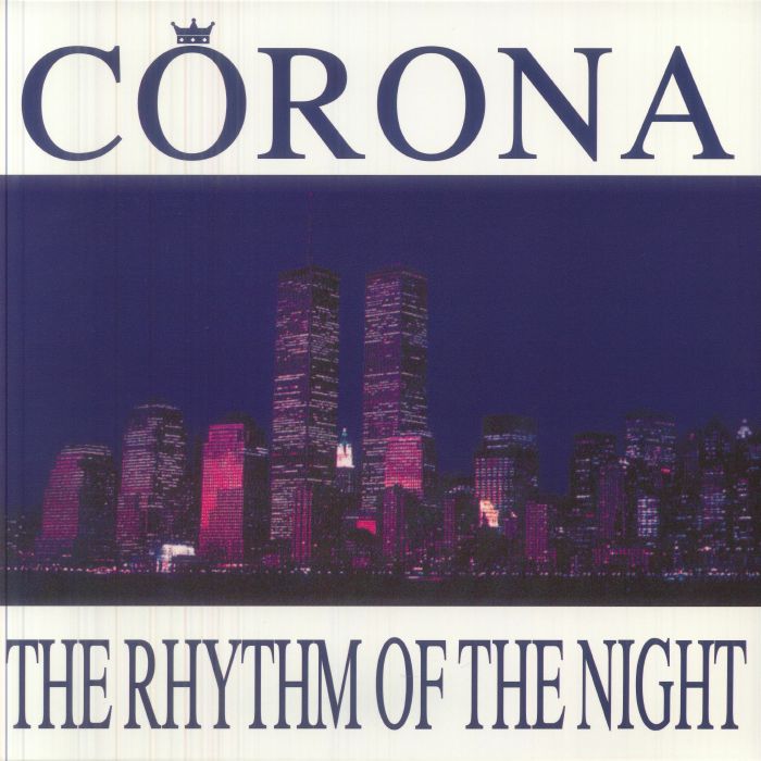 CORONA - The Rhythm Of The Night (reissue) (180 gram clear blue vinyl 12")