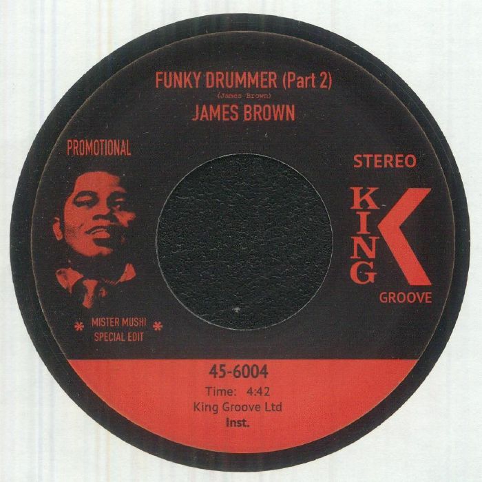 James BROWN - Funky Drummer (7" limited to 300 copies)