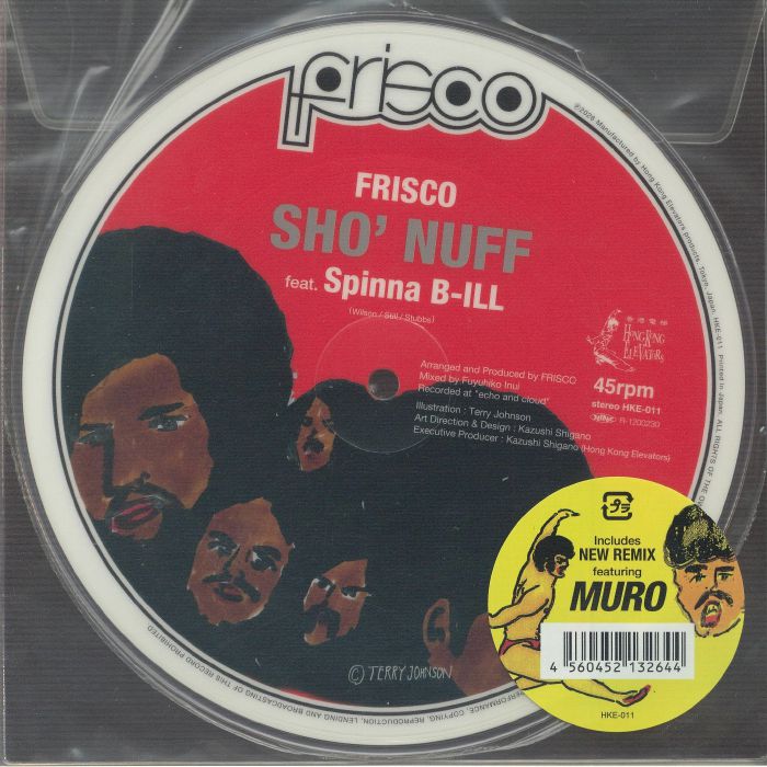 FRISCO - Sho' Nuff (reissue) (7" picture disc)