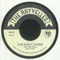 The RAYVELLES feat STAR ANICE - One Black Candle (7" limited to 300 copies)