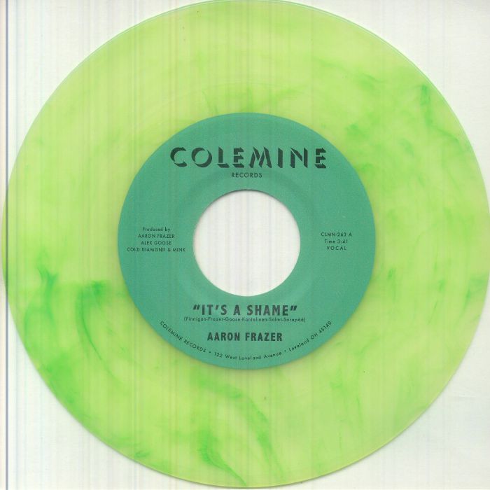 Aaron FRAZER - It's A Shame (clear green swirl vinyl 7")