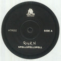 SPELLSPELLSPELL - Burn (7" limited to 300 copies)