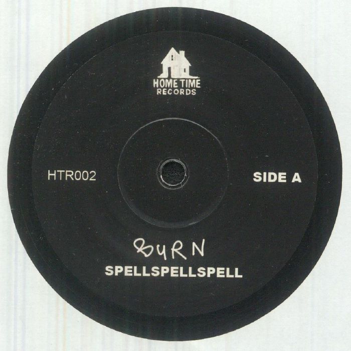 SPELLSPELLSPELL - Burn (7" limited to 300 copies)