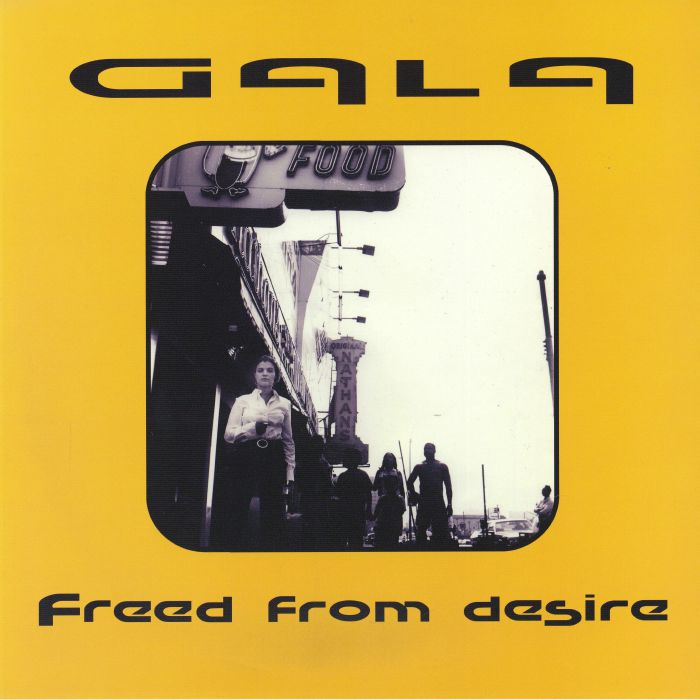 GALA - Freed From Desire (limited laser etched 12")