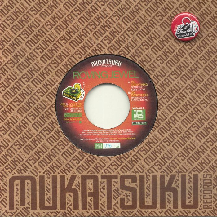 MUKATSUKU presents ROVING JEWEL - On Everything Featuring Substantial (Nujabes) Badge Edition (hand-numbered 7" limited to 300 copies)