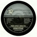 ANGIE STONE - Wish I Didn't Miss You (7")