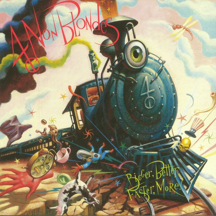 4 NON BLONDES - Bigger Better Faster More! (reissue) (180 gram vinyl LP + insert + MP3 download code)