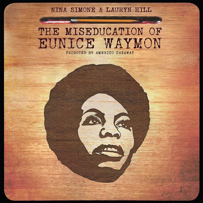 Nina SIMONE / LAURYN HILL - The Miseducation Of Eunice Waymon (reissue) (2xLP)