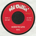 OC - Born To Live (reissue) (7" limited to 200 copies)