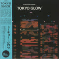 DJ NOTOYA / VARIOUS - Tokyo Glow (remastered) (gatefold 2xLP with obi-strip)