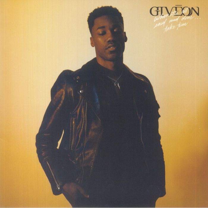 GIVEON - When It's All Said & Done/Take Time (LP)
