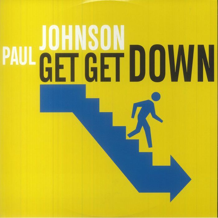 Paul JOHNSON - Get Get Down (12")