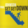 Paul JOHNSON - Get Get Down (12")